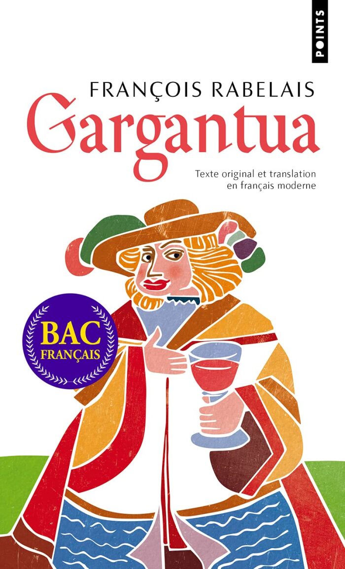 Gargantua: Texte original et translation en français moderne