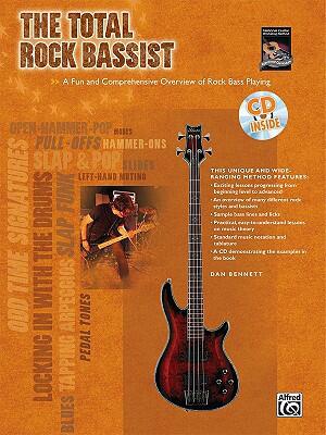 The Total Rock Bassist: A Fun and Comprehensive Overview of Rock Bass Playing (Book & CD)