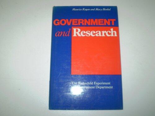 Government and Research: The Rothschild Experiment in a Government Department