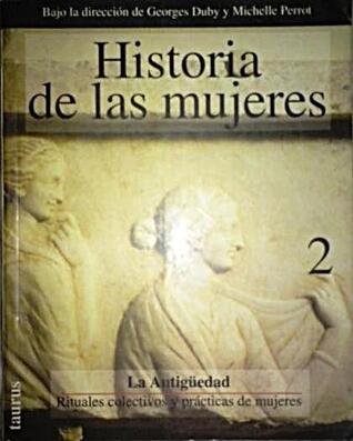 Historia de las Mujeres 2: La Antigüedad, Rituales colectivos y prácticas de Mujeres