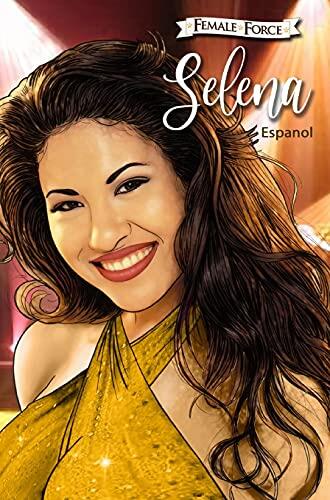 Female Force: Selena