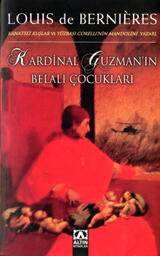 Kardinal Guzman'ın Belalı Çocukları