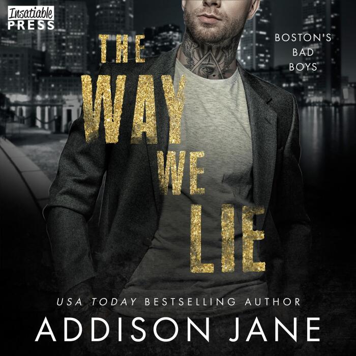 The Way We Lie: Boston Bad Boys, Book 1