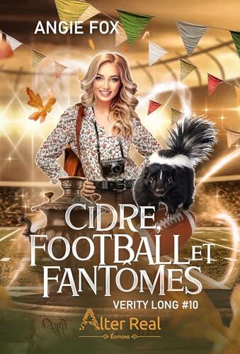 Cidre, football et fantômes: Verity Long, T10
