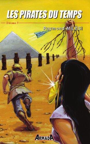 Les pirates du temps (Delcano t. 3)