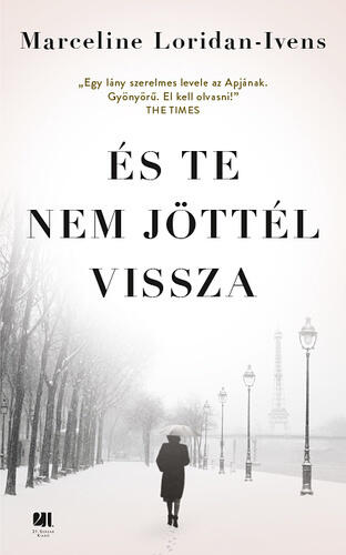 És ​te nem jöttél vissza