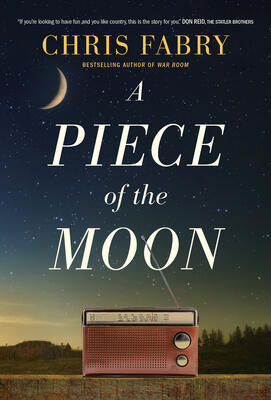 A Piece of the Moon (A Heartwarming Novel about Small Town Life Set in West Virginia in the 1980s)