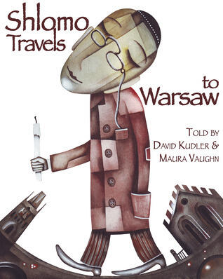 Shlomo Travels to Warsaw: A Tale of Chelm