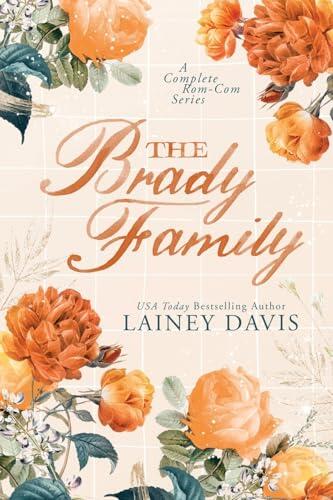 The Brady Family: A Complete Rom-Com Series