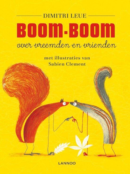 Boom-Boom: over vreemden en vrienden