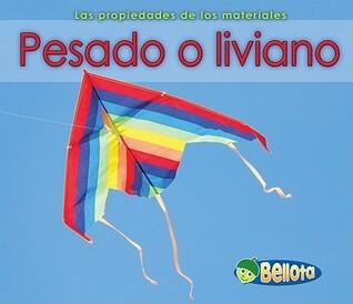 Pesado o liviano (Propiedades de los Materiales)