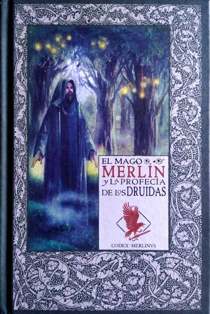 El Mago Merlín y la Profecía de los Druidas