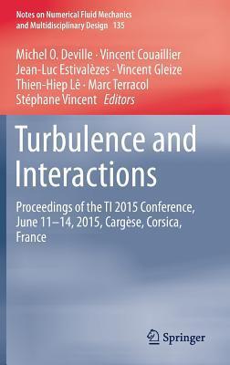 Turbulence and Interactions: Proceedings of the TI 2015 Conference, June 11-14, 2015, Cargèse, Corsica, France