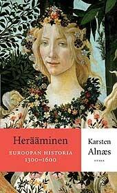 Herääminen: Euroopan historia 1300-1600