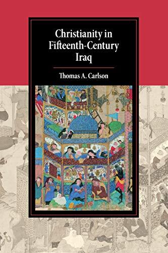 Christianity in Fifteenth-Century Iraq
