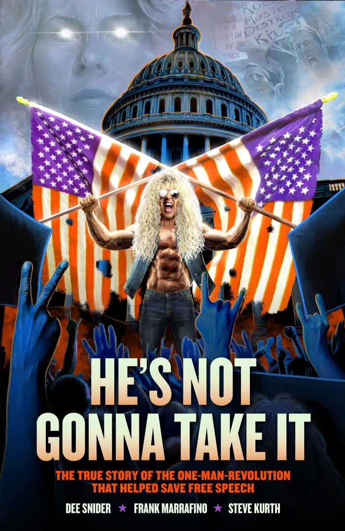 Dee Snider: He's Not Gonna Take It