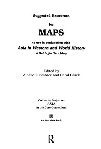 Suggested Resources for Maps to Use in Conjunction with Asia in Western and World History: A Guide for Teaching