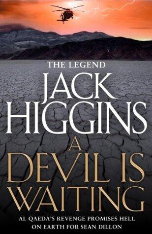 A Devil is Waiting: THE ULTIMATE ACT OF REVENGE. AND ONLY SEAN DILLON CAN STOP IT.