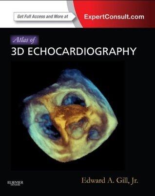 Atlas of 3D Echocardiography E-Book: Expert Consult - Online