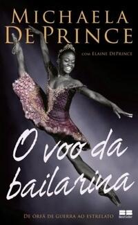 O Voo da Bailarina: De órfã de guerra ao estrelato