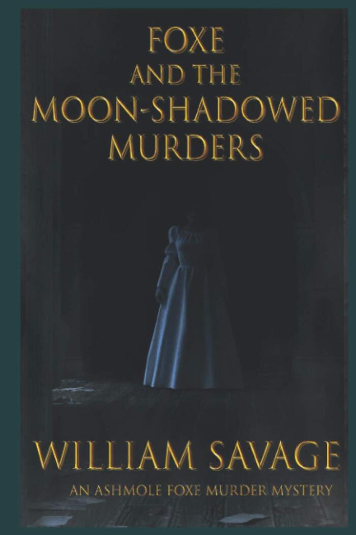 Foxe and the Moon-Shadowed Murders