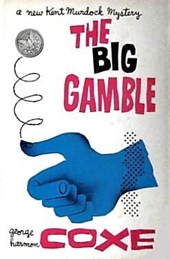 The Big Gamble