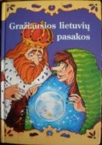 Gražiausios lietuvių pasakos