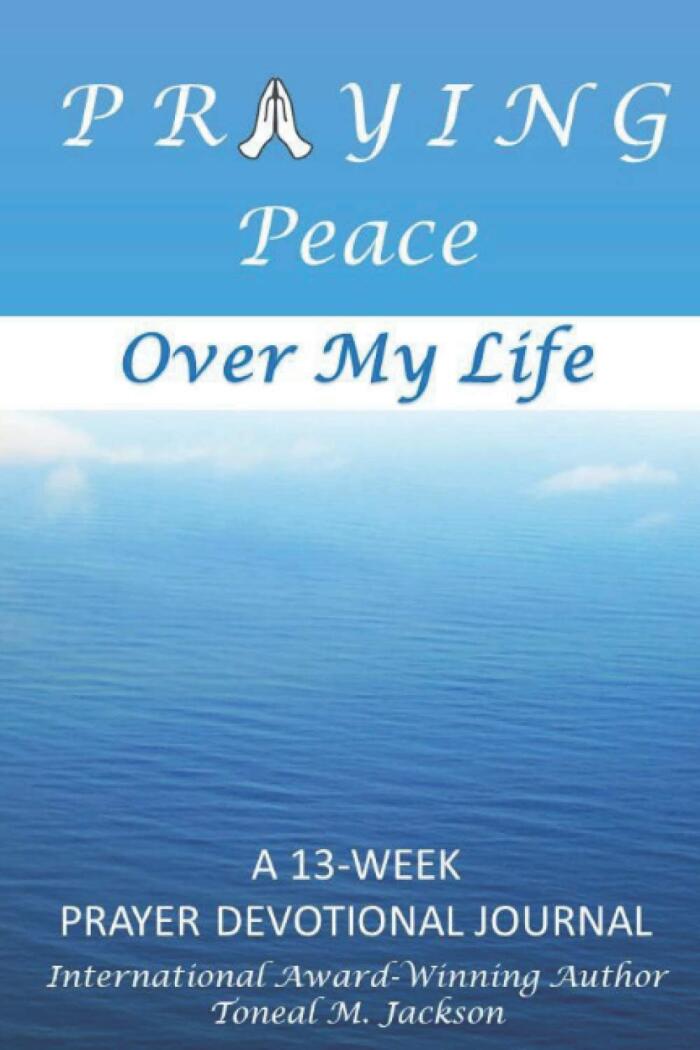 Praying Peace Over My Life
