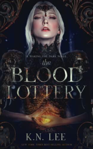 The Blood Lottery: A Waking the Dark Novel