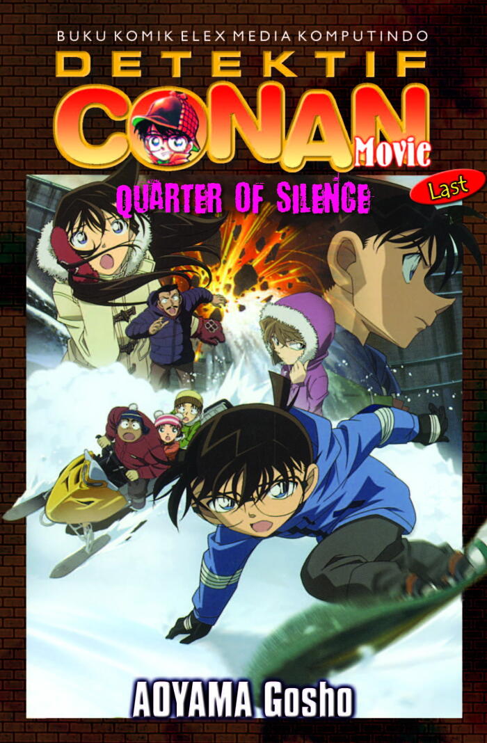 Detektif Conan Movie: Quarter of Silence - Last