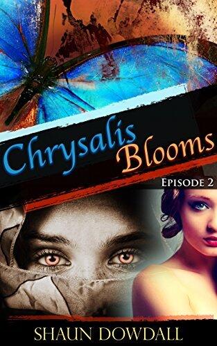 Chrysalis Blooms: Episode 2 - Dark Ice: Episode 2