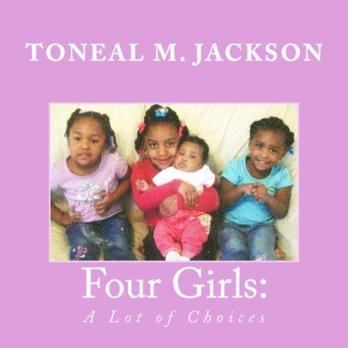 Four Girls:: A Lot of Choices