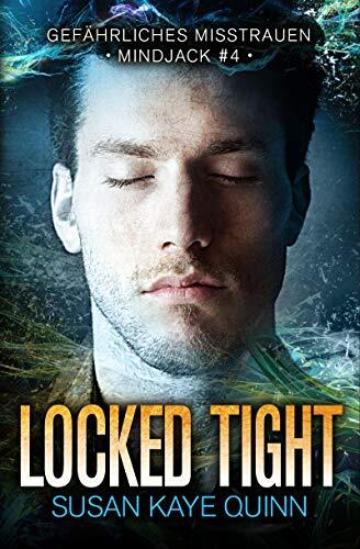 Locked Tight - Gefährliches Misstrauen
