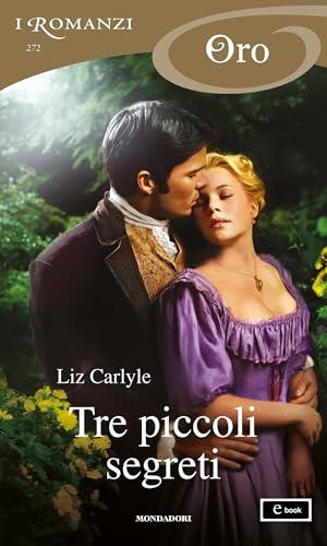 Tre piccoli segreti (I Romanzi Oro) (MacLachlan Family & Friends Vol. 4)