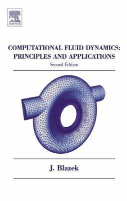 Computational Fluid Dynamics: Principles and Applications: