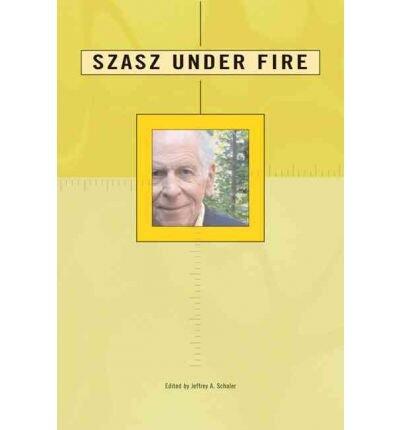 Szasz Under Fire