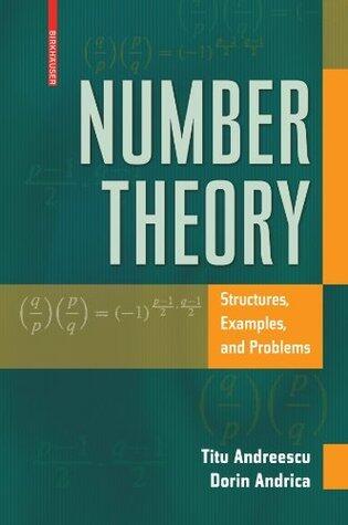 Number Theory: Structures, Examples, and Problems