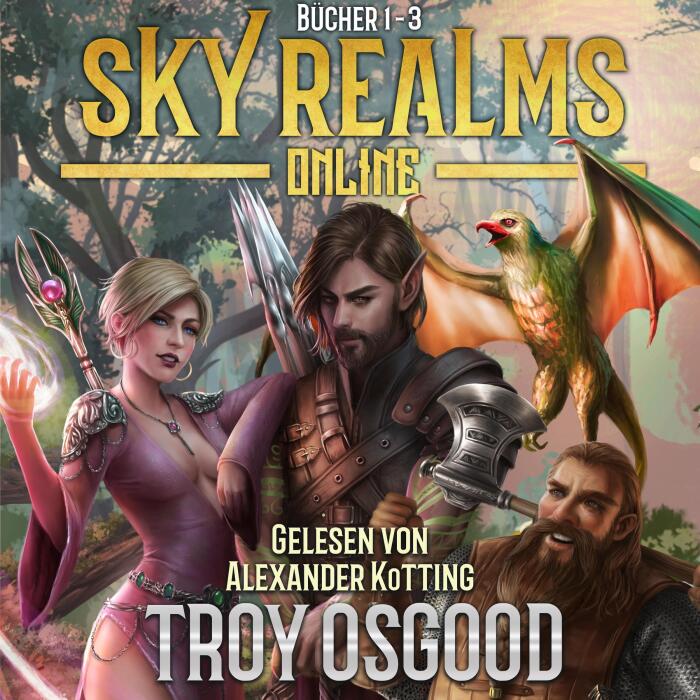 Sky Realms Online Bücher 1-3: Ein LitRPG-Fantasy-Boxset [Sky Realms Online Books 1-3: A LitRPG Fantasy Boxset]