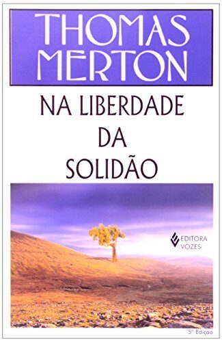 Na Liberdade Da Solidao