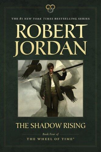 The Shadow Rising: Book Four of 'The Wheel of Time' by Jordan, Robert (October 2, 2012) Paperback