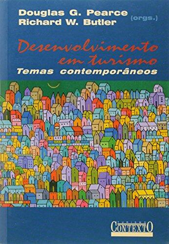 Desenvolvimento em Turismo. Temas Contemporâneos
