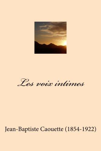 Les voix intimes (Jean-Baptiste Caouette (Lvres-G-Ph Ballin-Amazon))