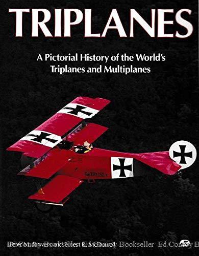 Triplanes: A Pictorial History of the World's Triplanes and Multiplanes
