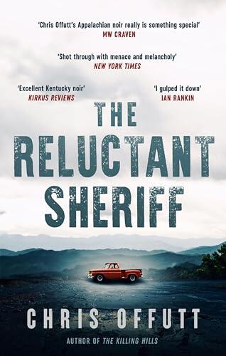 The Reluctant Sheriff: The new Mick Hardin novel