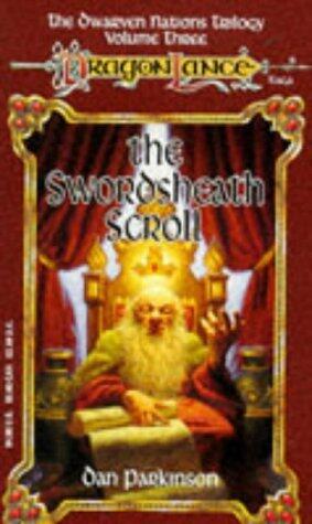 The Swordsheath Scroll: The Dwarven Nations Trilogy Vol 3