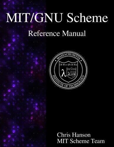 MIT/GNU Scheme Reference Manual