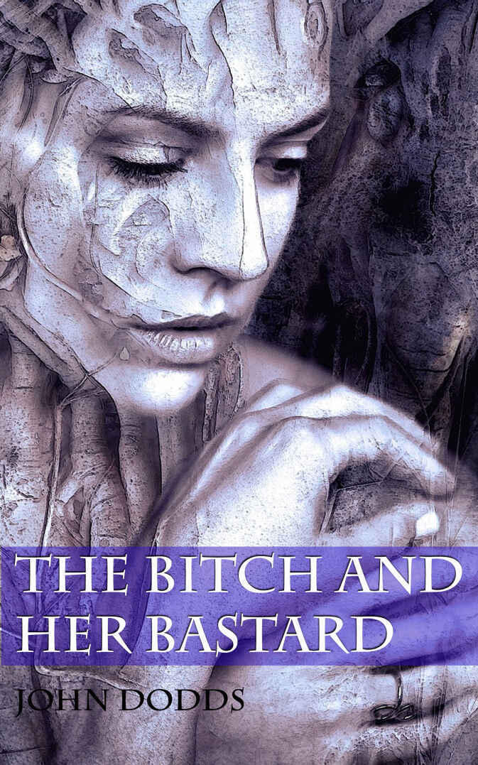 The Bitch and Her Bastard
