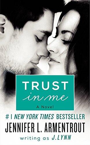 Trust in Me (A Novel)