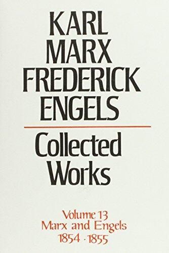 Collected Works 13 1854-55