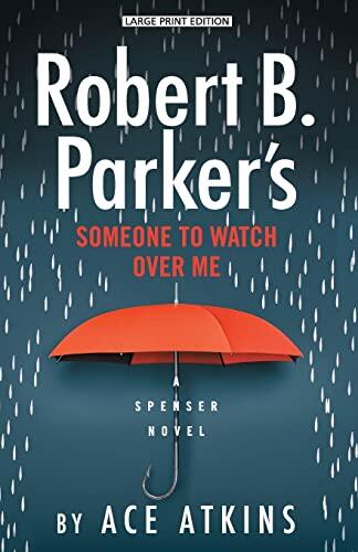 Robert B. Parker's Someone to Watch Over Me